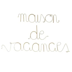 Mot fil de laiton "MAISON DE VACANCES"